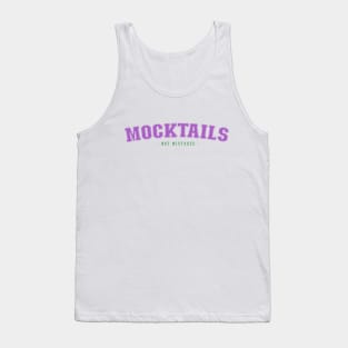 Mocktails, Not Mistakes In A Sober Life Tank Top